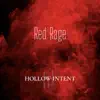 Hollow Intent - Red Rage - Single